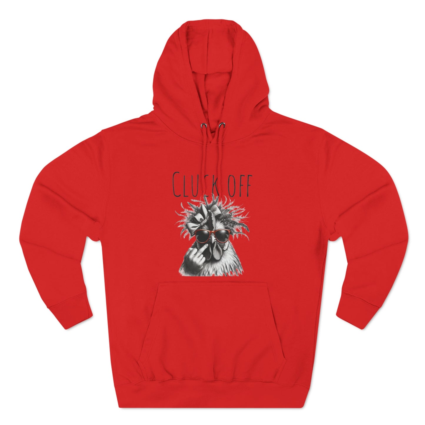 Cluck Off Pullover Hoodie