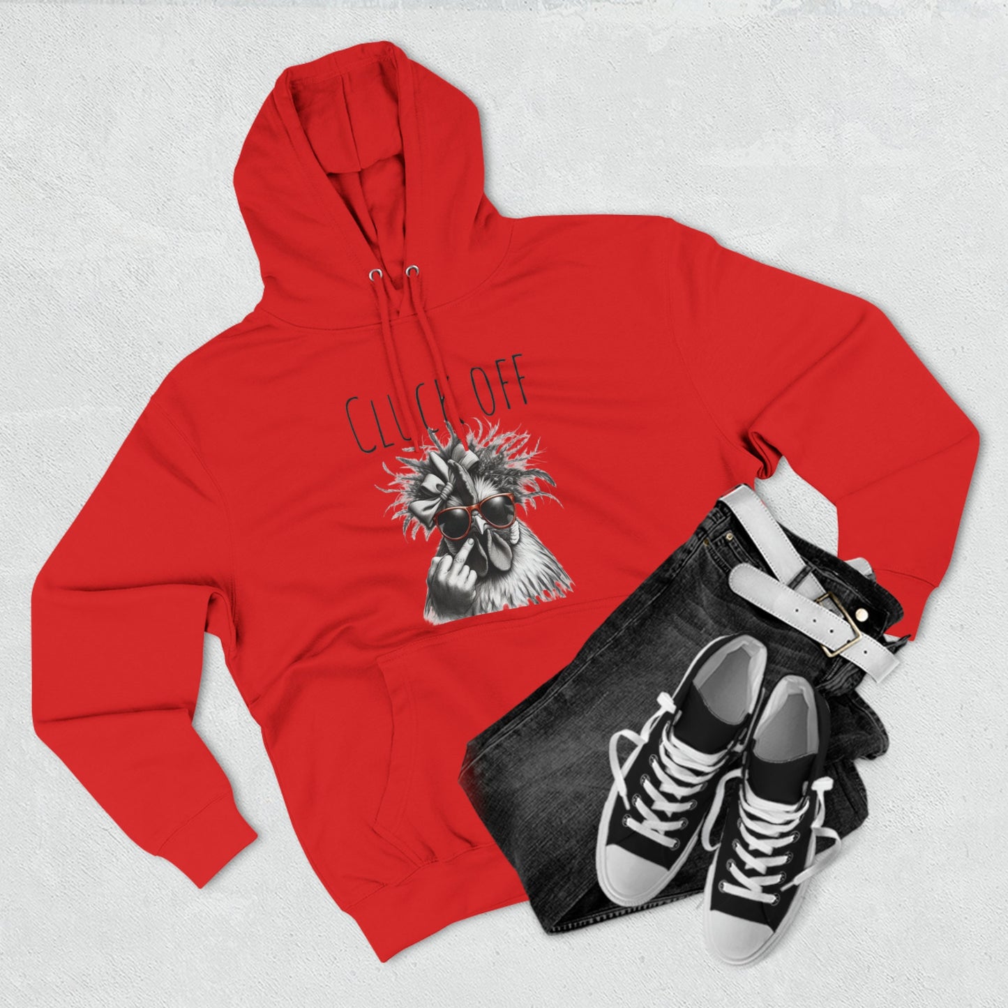 Cluck Off Pullover Hoodie
