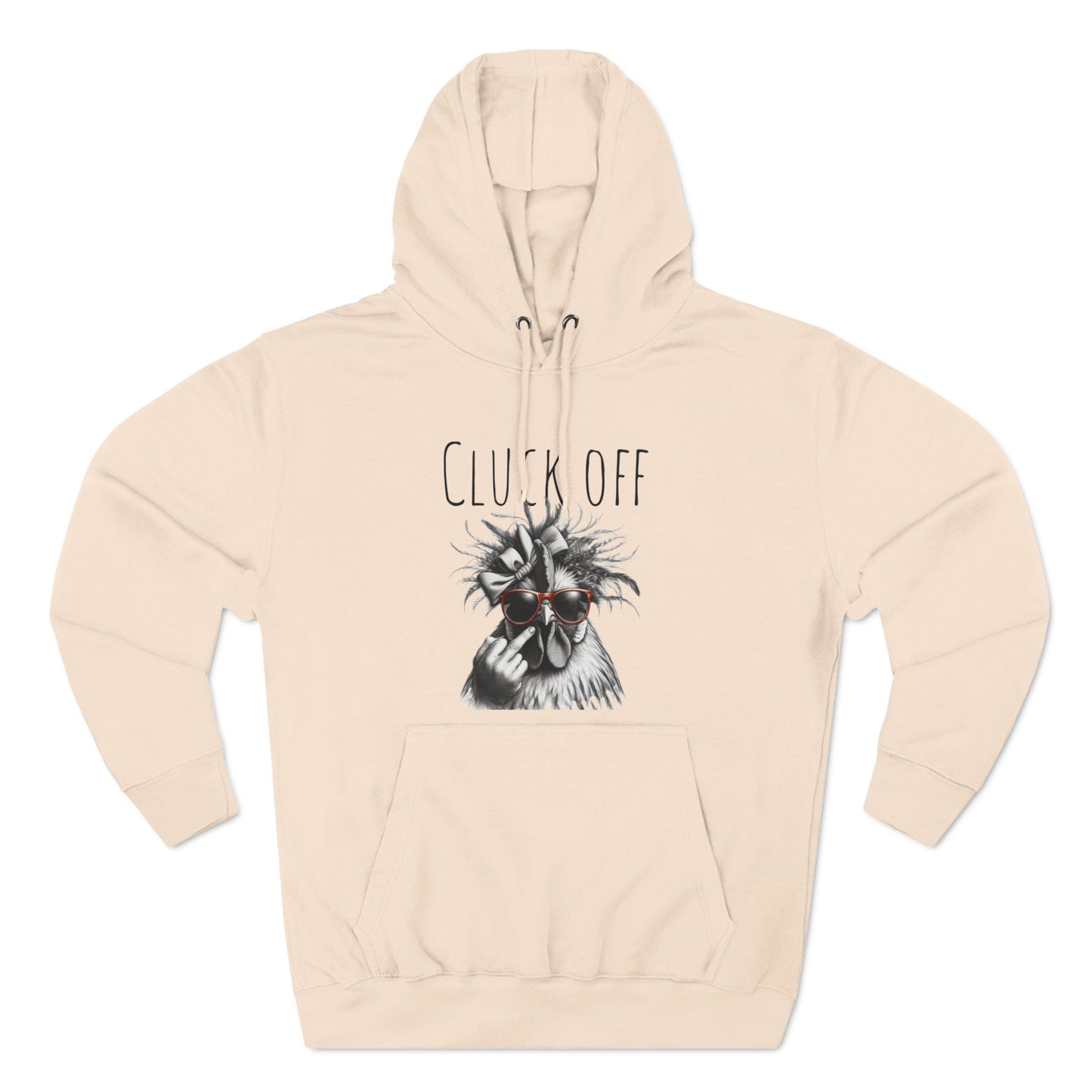Cluck Off Pullover Hoodie